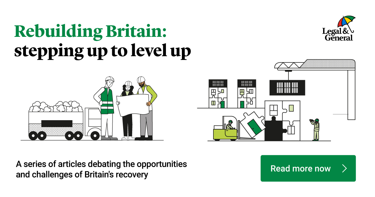 Rebuilding Britain: Stepping Up to Level Up